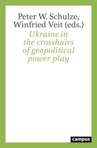 Produktbild: Ukraine in the crosshairs of geopolitical power play