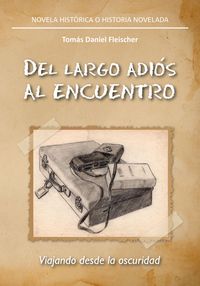 Produktbild: Del largo adi&oacute;s al encuentro