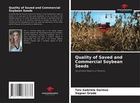 Produktbild: Quality of Saved and Commercial Soybean Seeds