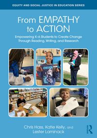 Produktbild: From Empathy to Action: Empowering K-6 Students to Create Change Through Reading, Writing, and Research