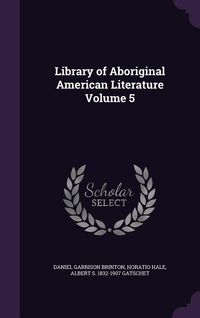 Produktbild: Library of Aboriginal American Literature Volume 5