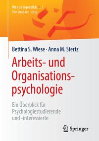 Bild vom Artikel Arbeits- und Organisationspsychologie vom Autor Bettina S. Wiese