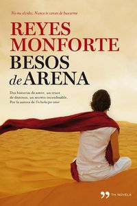 Produktbild: Besos de arena : dos historias de amor, un cruce de destinos, un secreto inconfesable