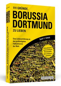 Produktbild: 111 Gr&uuml;nde, Borussia Dortmund zu lieben