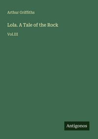 Produktbild: Lola. A Tale of the Rock