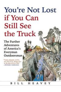Produktbild: You're Not Lost If You Can Still See the Truck