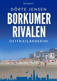 Produktbild: Borkumer Rivalen. Ostfrieslandkrimi - Borkum Krimi - Nordseekrimi