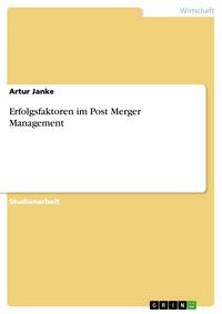 Produktbild: Erfolgsfaktoren im Post Merger Management