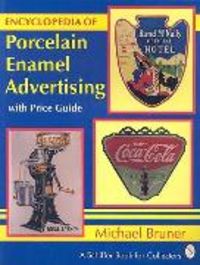 Produktbild: Encyclopedia of Porcelain Enamel Advertising: With Price Guide