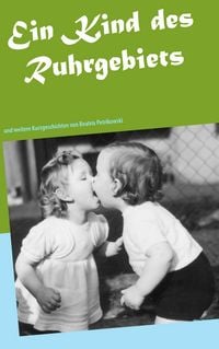 Produktbild: Ein Kind des Ruhrgebiets
