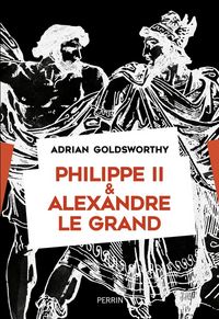 Produktbild: Philippe II & Alexandre le Grand