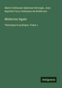 Produktbild: M&eacute;decine l&eacute;gale