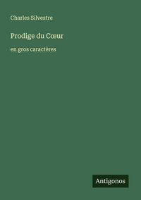 Produktbild: Prodige du C&iquest;ur