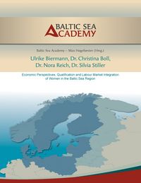 Produktbild: Economic Perspectives, Qualification and Labour Market Integration of Women in the Baltic Sea Region