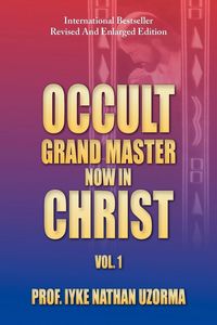 Produktbild: Occult Grand Master Now in Christ