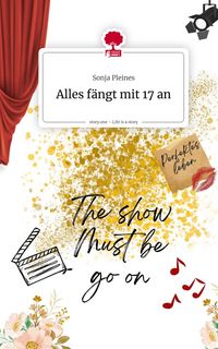 Produktbild: Alles f&auml;ngt mit 17 an. Life is a Story - story.one
