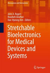Produktbild: Stretchable Bioelectronics for Medical Devices and Systems