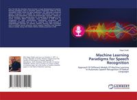 Produktbild: Machine Learning Paradigms for Speech Recognition
