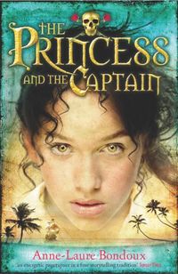 Produktbild: Bondoux, A: The Princess and the Captain