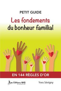 Produktbild: PETIT GUIDE Les fondements du bonheur familial