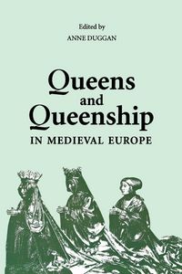 Produktbild: Queens and Queenship in Medieval Europe