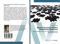 Produktbild: Neural Dynamics Predict Visuomotor Decisions