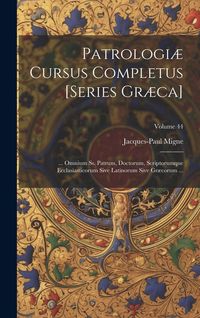 Produktbild: Patrologi&aelig; Cursus Completus [Series Gr&aelig;ca]: ... Omnium Ss. Patrum, Doctorum, Scriptorumque Ecclasiasticorum Sive Latinorum Sive Gr&aelig;corum ...; Volume 4