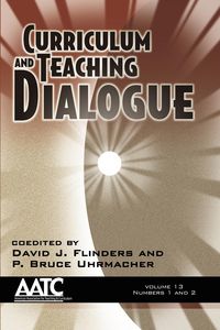 Produktbild: Curriculum and Teaching Dialogue Volume 13, Numbers 1 & 2