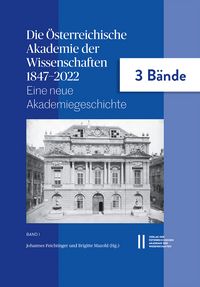 Produktbild: Die &Ouml;sterreichische Akademie der Wissenschaften 1847&ndash;2022