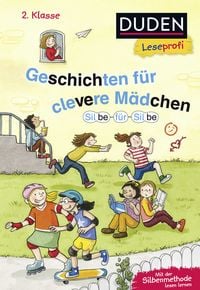 Produktbild: Duden Leseprofi &ndash; Silbe f&uuml;r Silbe: Geschichten f&uuml;r clevere M&auml;dchen, 2. Klasse