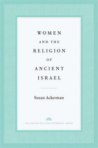 Produktbild: Women and the Religion of Ancient Israel