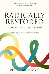 Produktbild: Radically Restored To Oneness With One Another