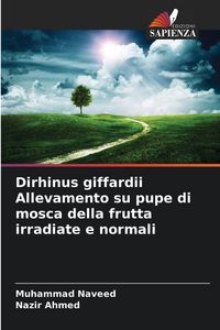 Produktbild: Dirhinus giffardii Allevamento su pupe di mosca della frutta irradiate e normali
