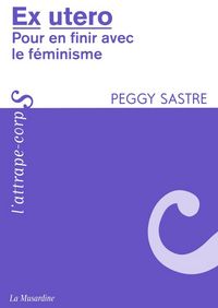 Produktbild: Ex utero : pour en finir avec le f&eacute;minisme