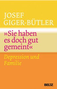 Produktbild: 'Sie haben es doch gut gemeint'