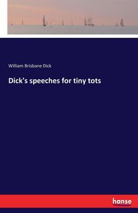 Produktbild: Dick's speeches for tiny tots
