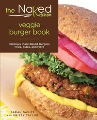 Produktbild: Naked Kitchen Veggie Burger Book