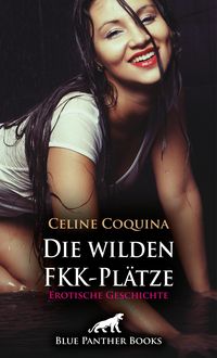 Produktbild: Die wilden FKK-Pl&auml;tze | Erotische Geschichte