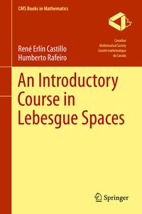 Produktbild: An Introductory Course in Lebesgue Spaces