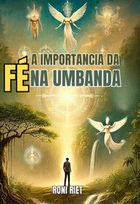 Produktbild: A Import&acirc;ncia Da F&eacute; Na Umbanda