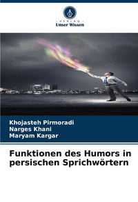 Produktbild: Funktionen des Humors in persischen Sprichw&ouml;rtern