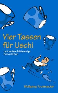 Produktbild: Vier Tassen f&uuml;r Uschi