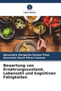 Produktbild: Bewertung von Ern&auml;hrungszustand, Lebensstil und kognitiven F&auml;higkeiten