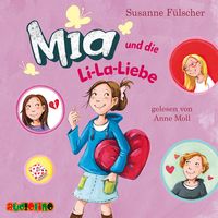 Bild vom Artikel Mia und die Li-La-Liebe (13) vom Autor Susanne Fülscher