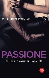 Produktbild: Passione. Billionaire trilogy