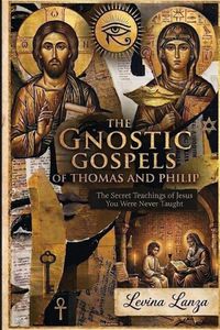 Produktbild: The Gnostic Gospels of Thomas and Philip