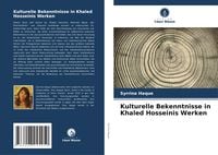 Produktbild: Kulturelle Bekenntnisse in Khaled Hosseinis Werken