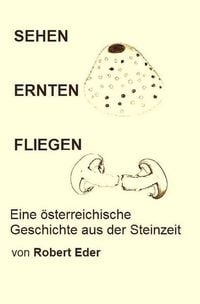 Produktbild: Sehen Ernten Fliegen