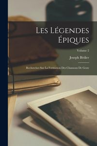 Produktbild: Les L&eacute;gendes &Eacute;piques