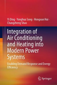 Produktbild: Integration of Air Conditioning and Heating into Modern Power Systems